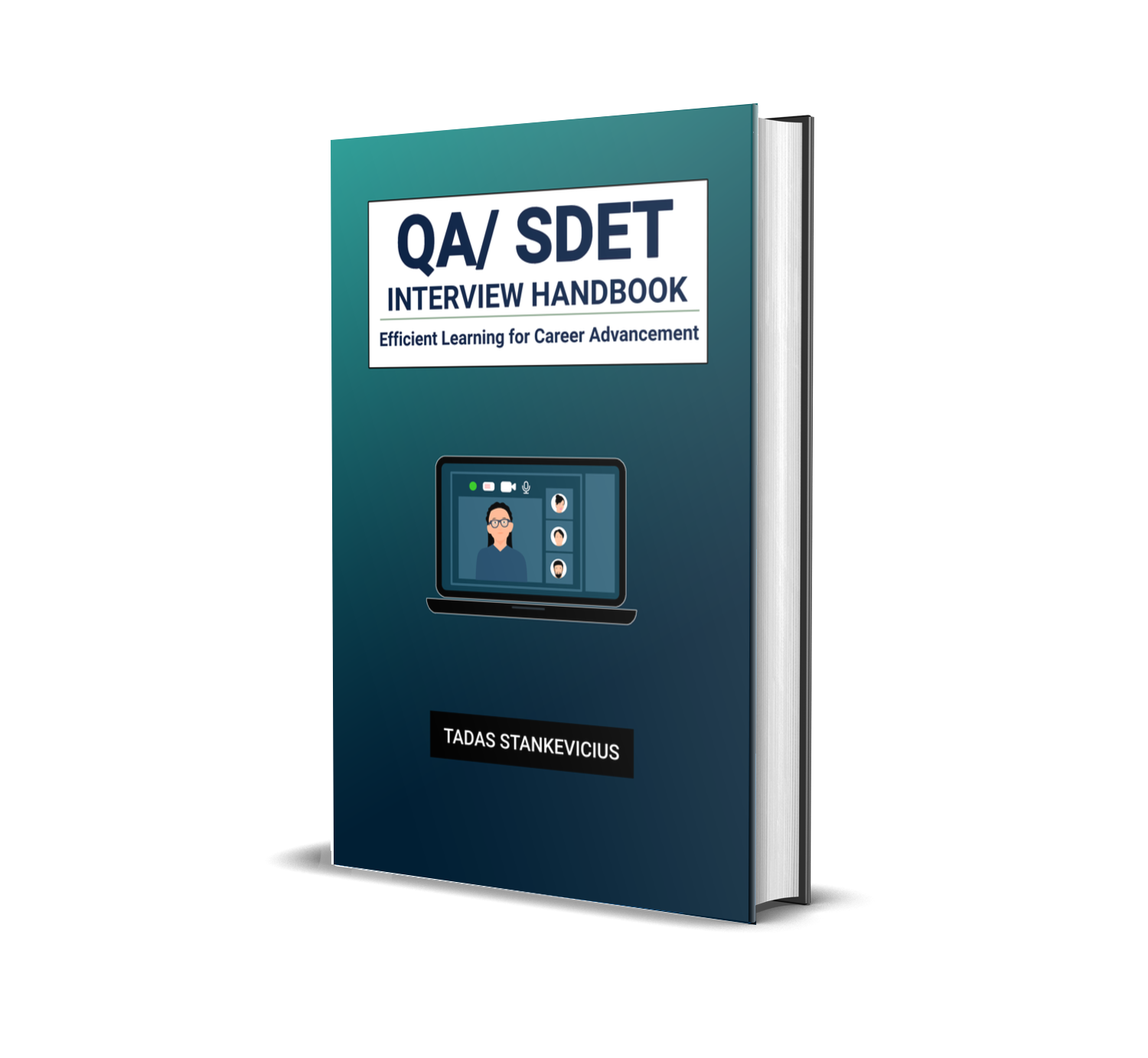 QA SDET Interview Handbook, Covering Questions, Practical Tests And Case Studies